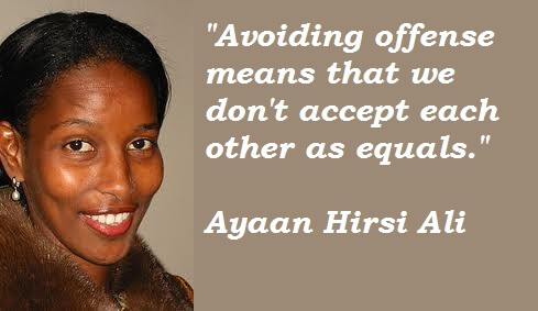 ayaan-hirsi-ali-on-offence