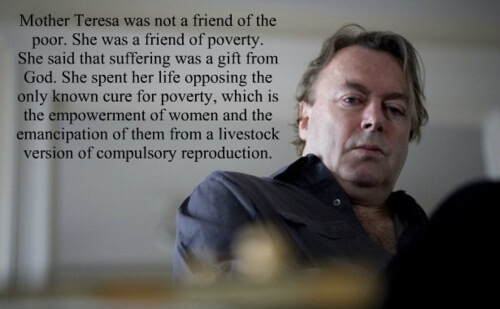 Christopher Hitchens quote about Mother Teresa.